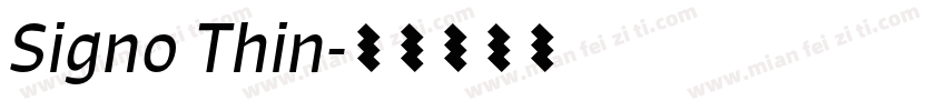 Signo Thin字体转换